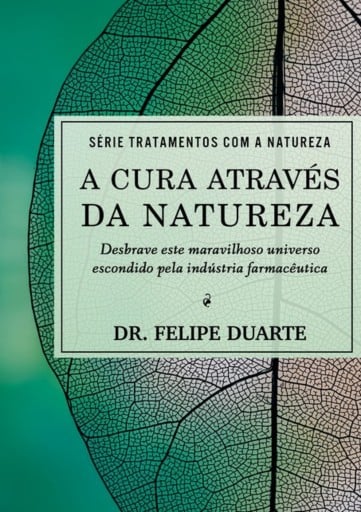 A Cura Através Da  Natureza