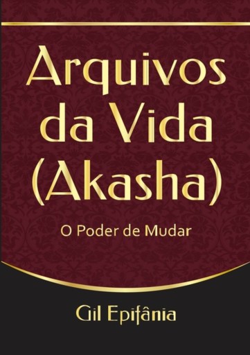 Arquivos Da Vida (akasha)