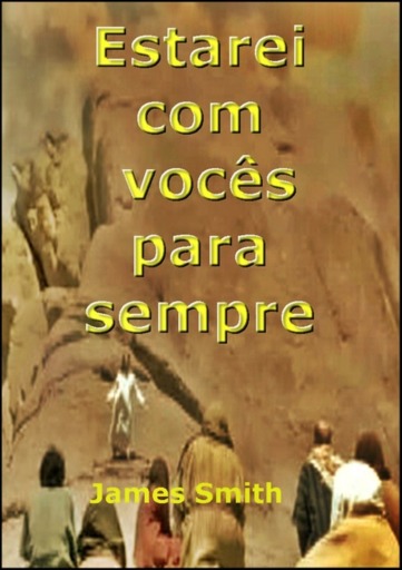 Estarei Com Vocês Para Sempre