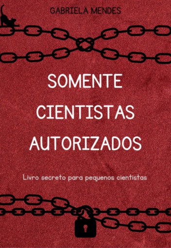 O Livro Secreto Para Pequenos Cientistas