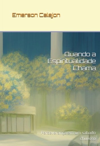 Quando A Espiritualidade Chama