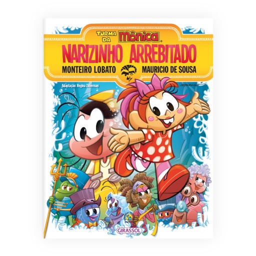Turma da Mônica e Monteiro Lobato - Narizinho Arrebitado - 2ª edição