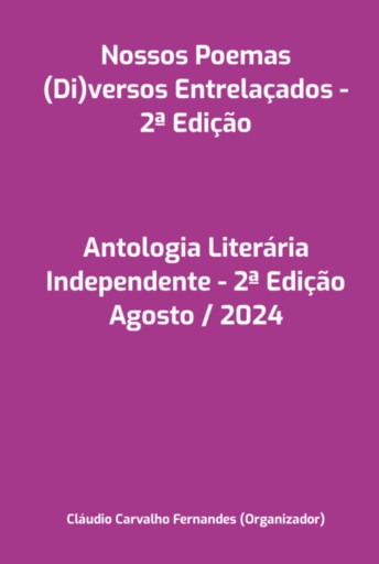 Nossos Poemas (di)versos Entrelaçados - 2ª Edição