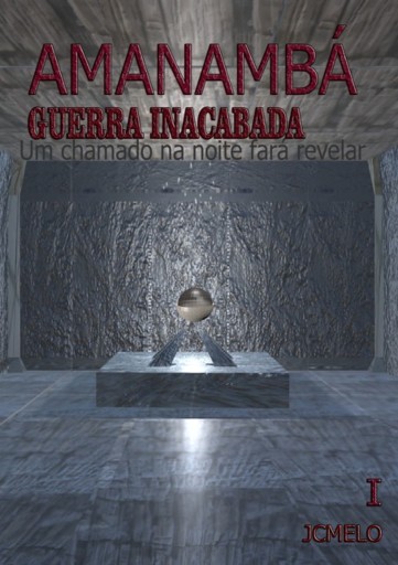 Amanambá - A Guerra Inacabada