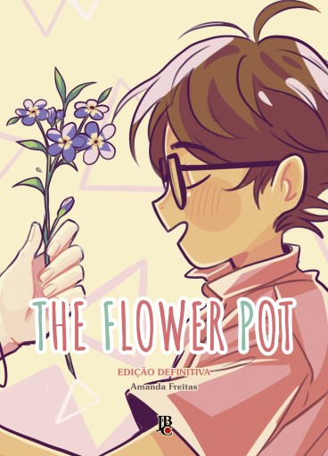 The Flower Pot - Edição Definitiva