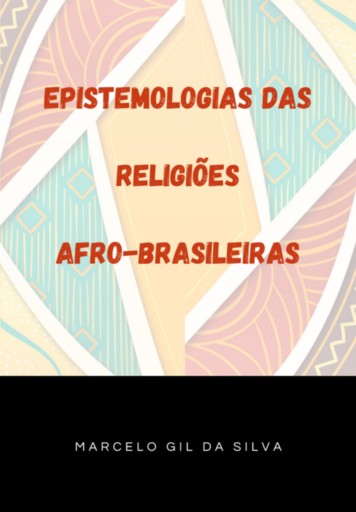 Epistemologias Das Religiões Afro-brasileiras