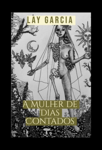 A Mulher De Dias Contados