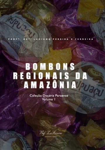 Bombons Regionais Da Amazônia