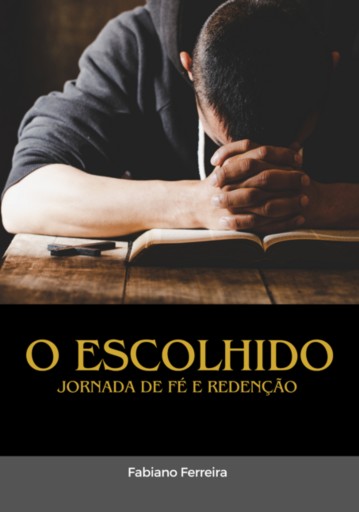 O Escolhido: