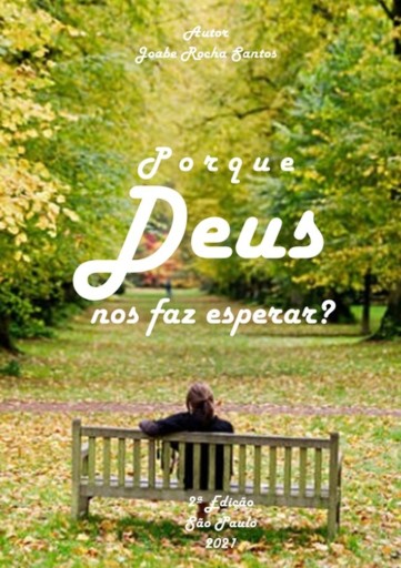 Porque Deus Nos Faz Esperar?