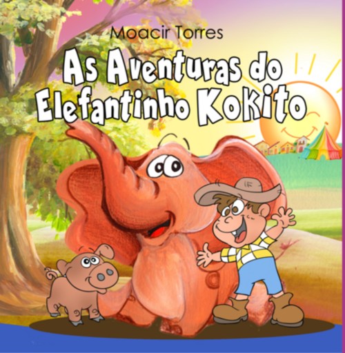 As Aventuras Do Elefantinho Kokito