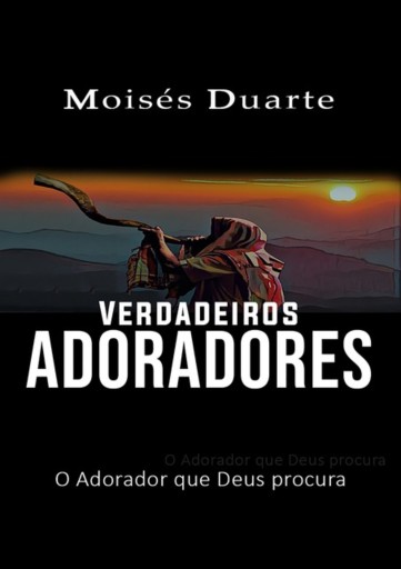 Verdadeiros Adoradores
