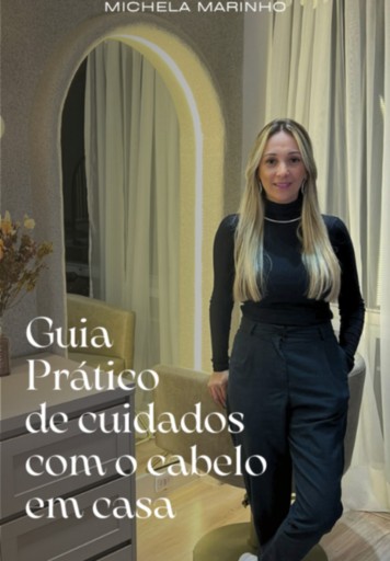 Guia Prático  De Cuidados Com O Cabelo  Em Casa