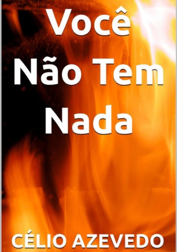 Você Não Tem Nada