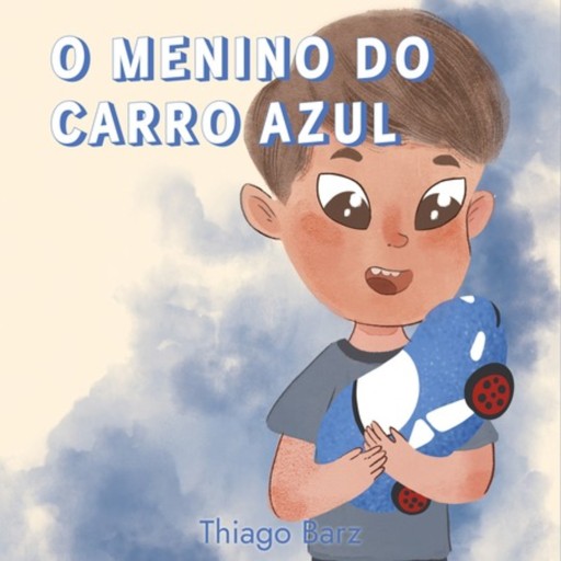 O Menino Do Carro Azul