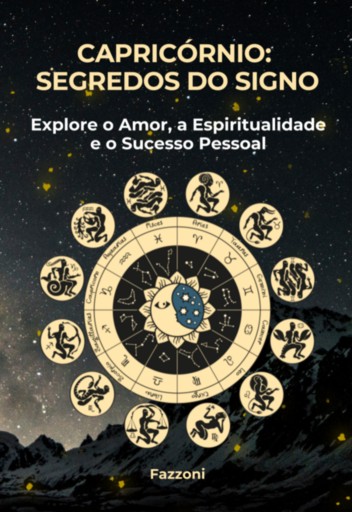 Capricórnio: Segredos Do Signo