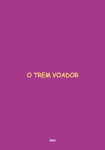 O Trem Voador