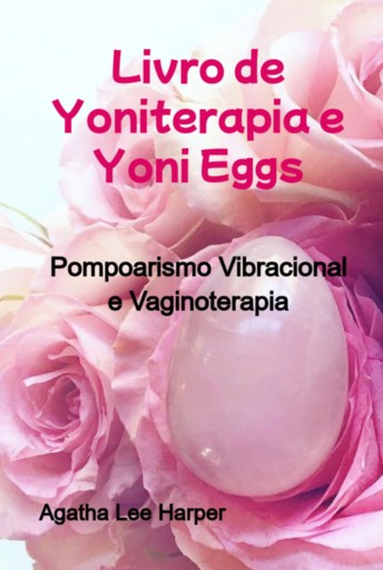 Yoniterapia E Yoni Eggs