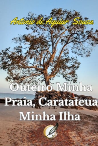Outeiro, Minha Praia, Caratateua, Minha Ilha