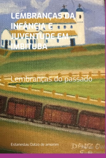 Lembranças Da Infância E Juventude Em Imbituba