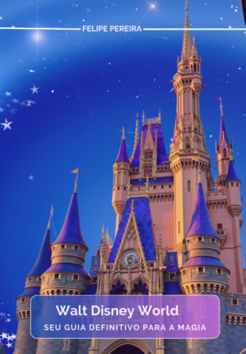 Descubra A Magia: Guia Completo Do Walt Disney World