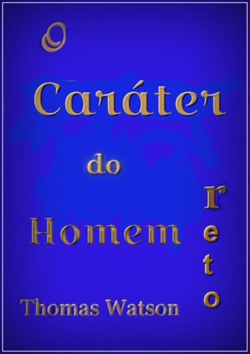 O Caráter Do Homem Reto
