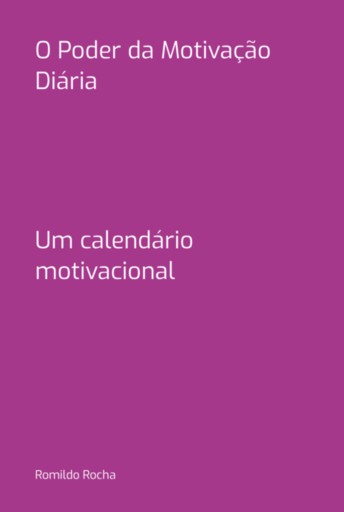 O Poder Da Motivação Diária