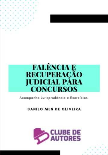 Falência E Recuperação Judicial Para Concursos