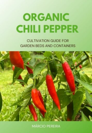 Portada del libro «Organic Chili Pepper», de Márcio Pereira