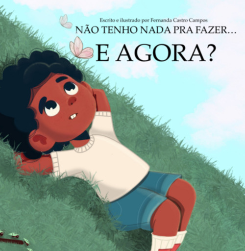 Não Tenho Nada Para Fazer... E Agora?