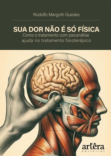 Sua Dor Não é só Física: Como o Tratamento com Psicanálise Ajuda no Tratamento Fisioterápico