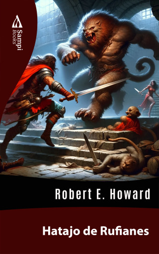 Portada del libro «Hatajo de Rufianes», de Robert E. Howard