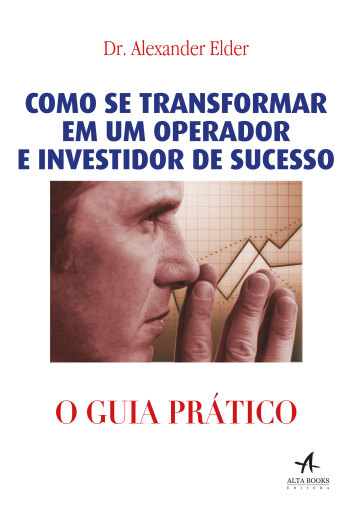 Como se transformar em um operador e investidor de sucesso - o guia prático