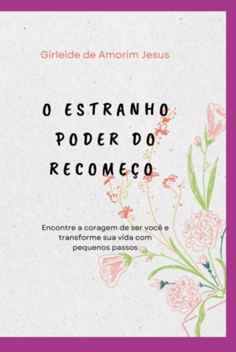 O Estranho Poder Do Recomeço