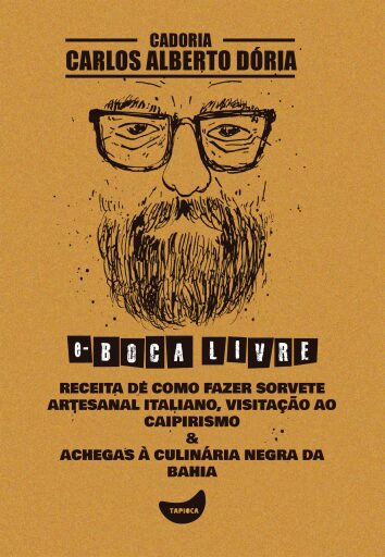 Receita de como fazer sorvete artesanal italiano, Visitação ao caipirismo & Achegas à culinária negra da Bahia