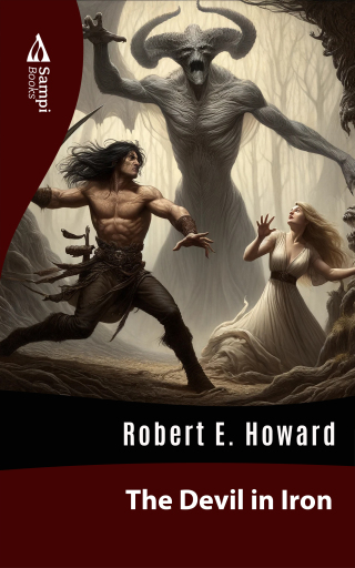 Portada del libro «The Devil in Iron», de Robert E. Howard