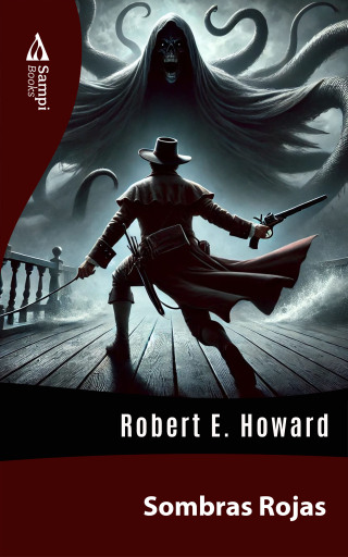 Portada del libro «Sombras Rojas», de Robert E. Howard