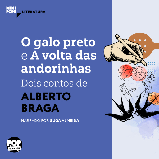 Portada del audiolibro «O galo preto e A volta das andorinhas: Dois contos de Alberto Braga», de Alberto Braga