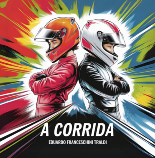 Portada del libro «A Corrida», de Eduardo Franceschini Traldi