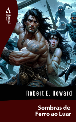 Portada del libro «Sombras de Ferro ao Luar», de Robert E. Howard