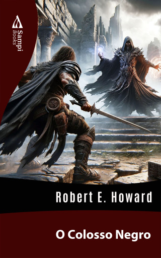 Portada del libro «O Colosso Negro», de Robert E. Howard