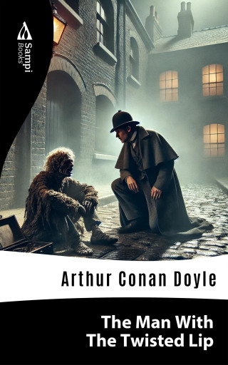 Portada del libro «The Man With The Twisted Lip», de Arthur Conan Doyle