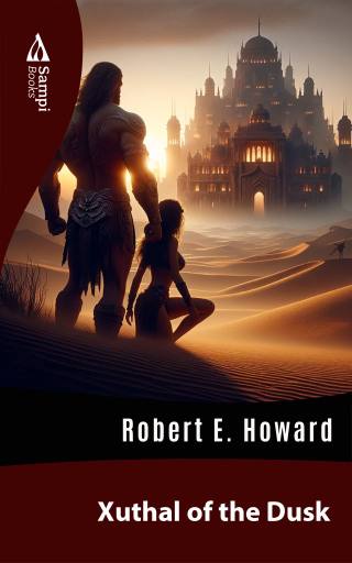 Portada del libro «Xuthal of the Dusk», de Robert E. Howard