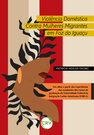 Violência doméstica contra mulheres migrantes em foz do iguaçu