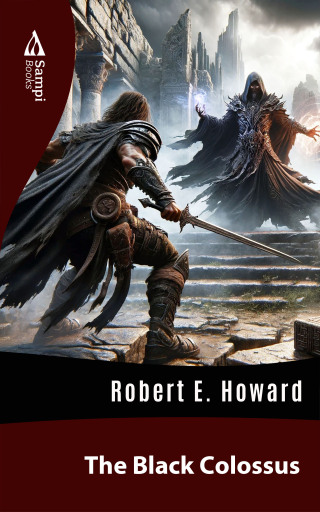 Portada del libro «The Black Colossus», de Robert E. Howard