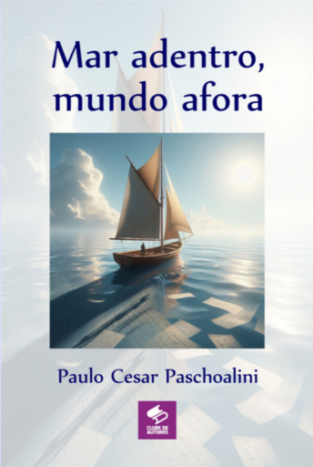 Portada del libro «Mar Adentro, Mundo Afora», de Paulo Cesar Paschoalini
