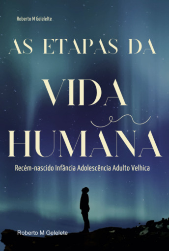 As Etapas Da Vida Humana