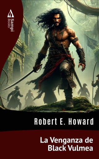 Portada del libro «La Venganza de Black Vulmea», de Robert E. Howard