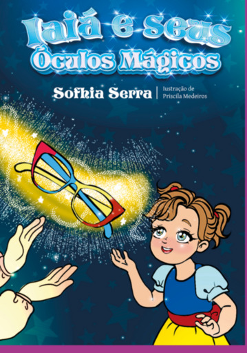 Iaiá E Seus Óculos Mágicos