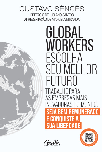 Global workers: escolha seu futuro